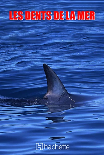 Les dents de la mer